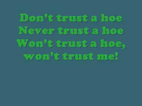 Best of Can t trust a hoe