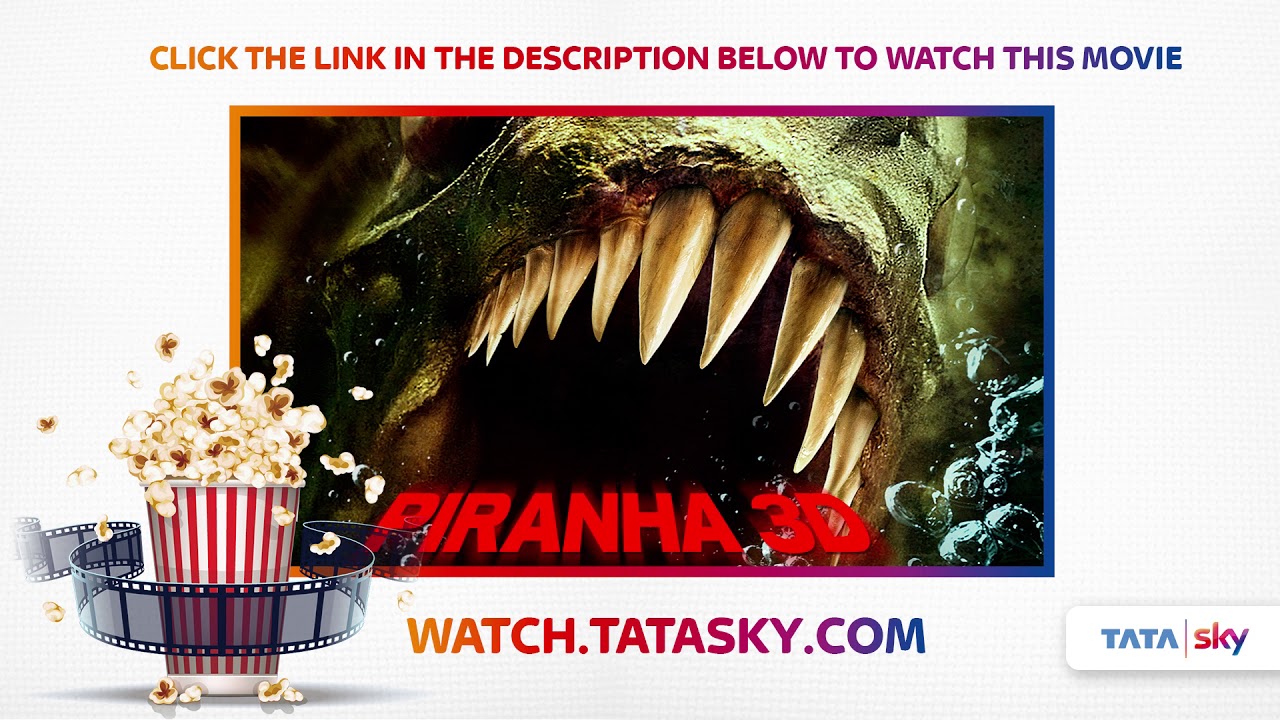 ajay kathuria recommends Piranha Full Movie Youtube