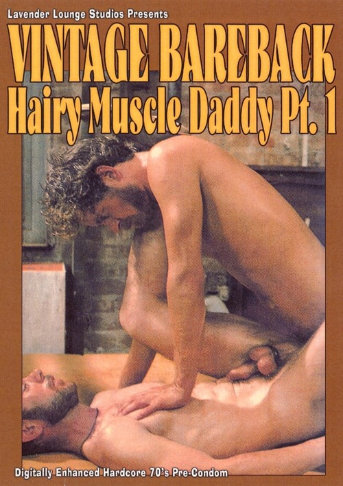 daniel cullen recommends Vintage Daddy Porn