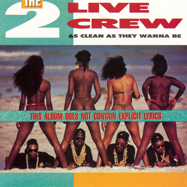 2 live crew me so horny