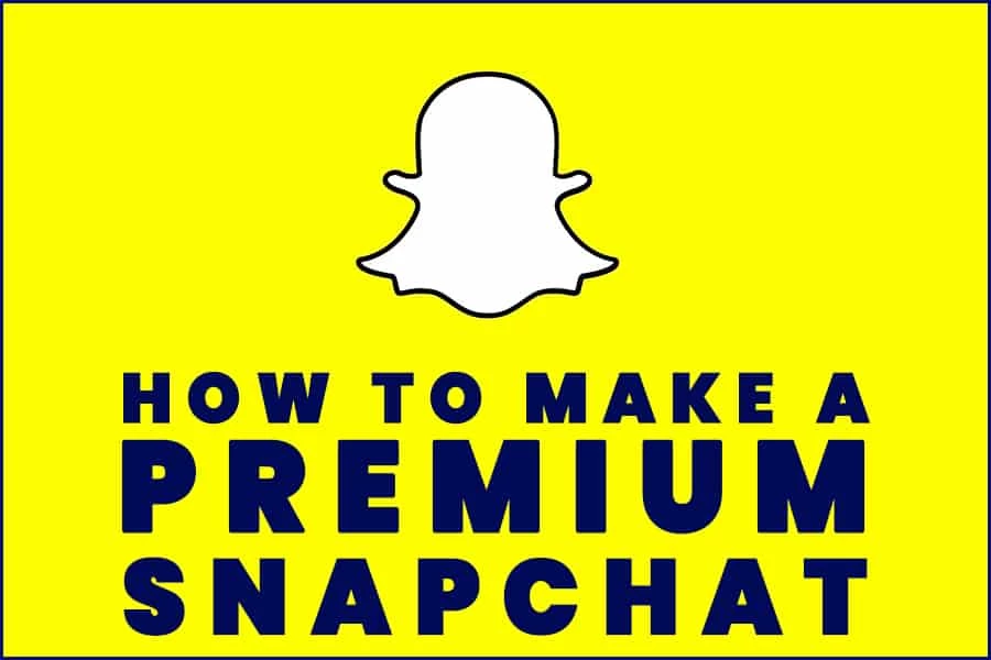 deja scott recommends How To Create A Premium Snapchat
