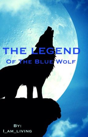 aruna rajesh recommends The Legend Of The Blue Wolves