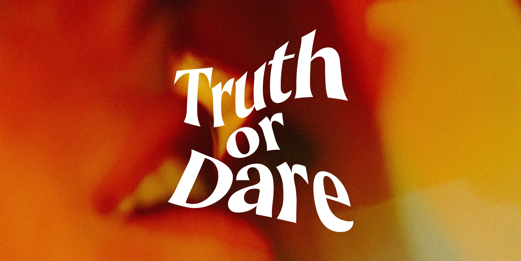 adna hodzic recommends Lets Play Truth Or Dare