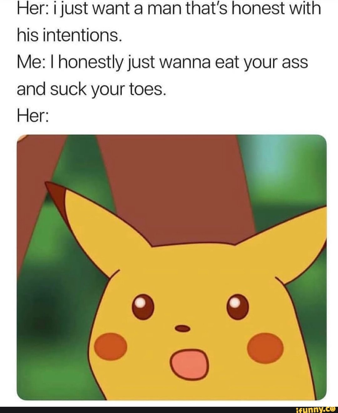 i wanna eat your ass