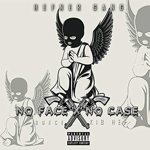 brader joe recommends No Face No Case Meaning