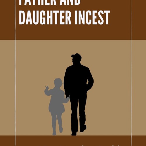 david michael white recommends Father Daughter Incest Erotica