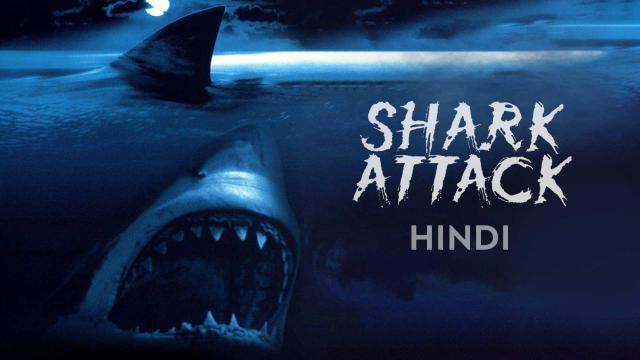 danielle ashmore recommends Shark Attack Full Movie