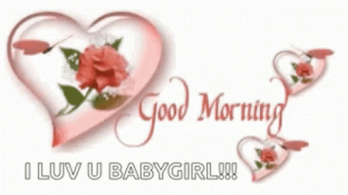 Best of Good morning beautiful daughter gif