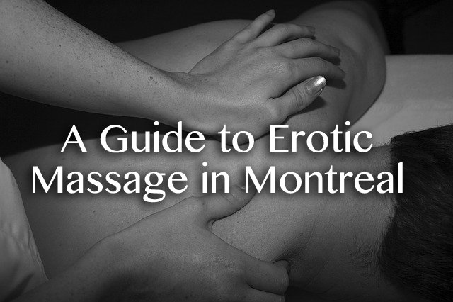 Happy Ending Massage Montreal las pornostars