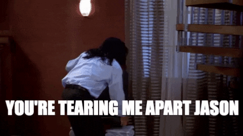 beth wilke recommends youre tearing me apart gif pic