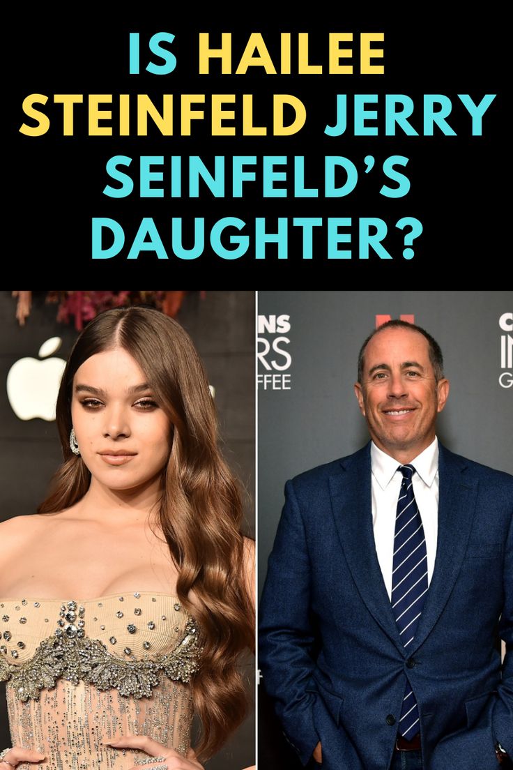 dennis metzer recommends hailee steinfeld related to jerry seinfeld pic