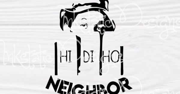 charles cobau recommends Hi Di Ho Neighbor