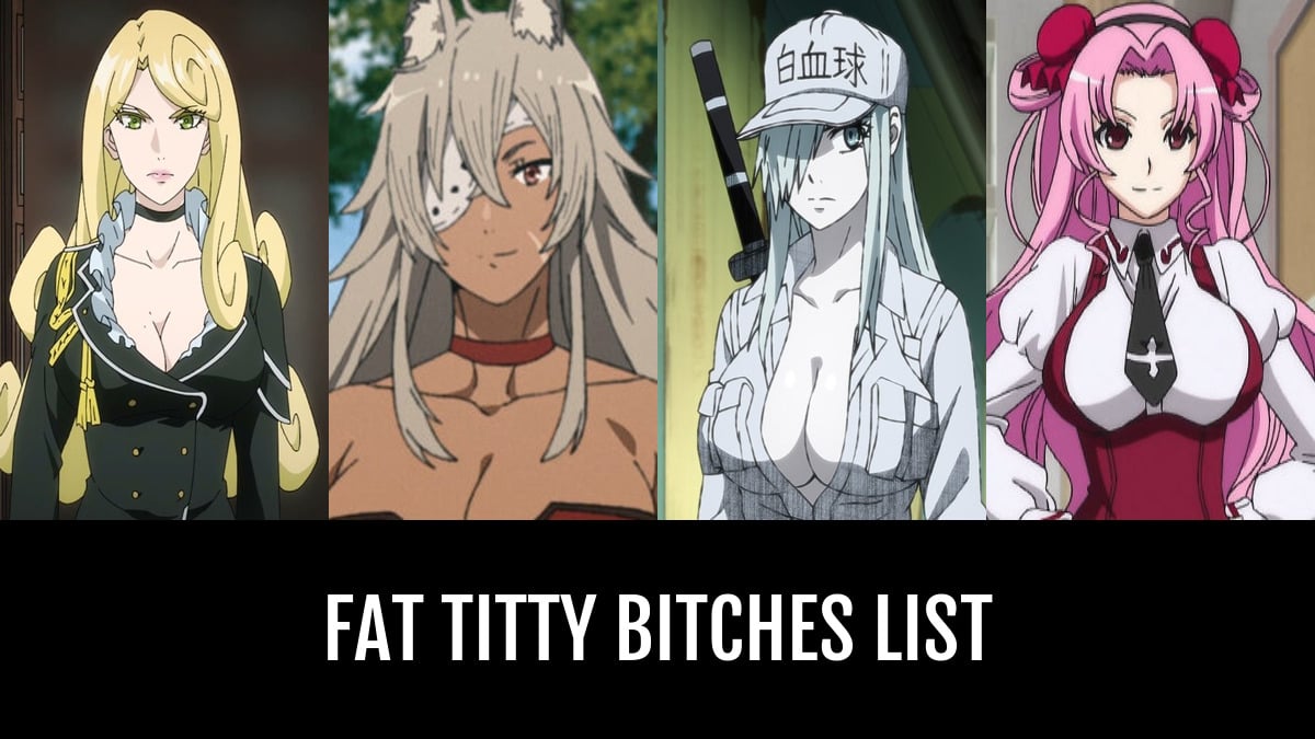 alex kirkwood recommends Big Titty Anime Bitches