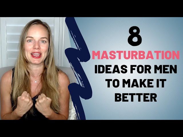 Different Ways To Masterbate For Men star dick