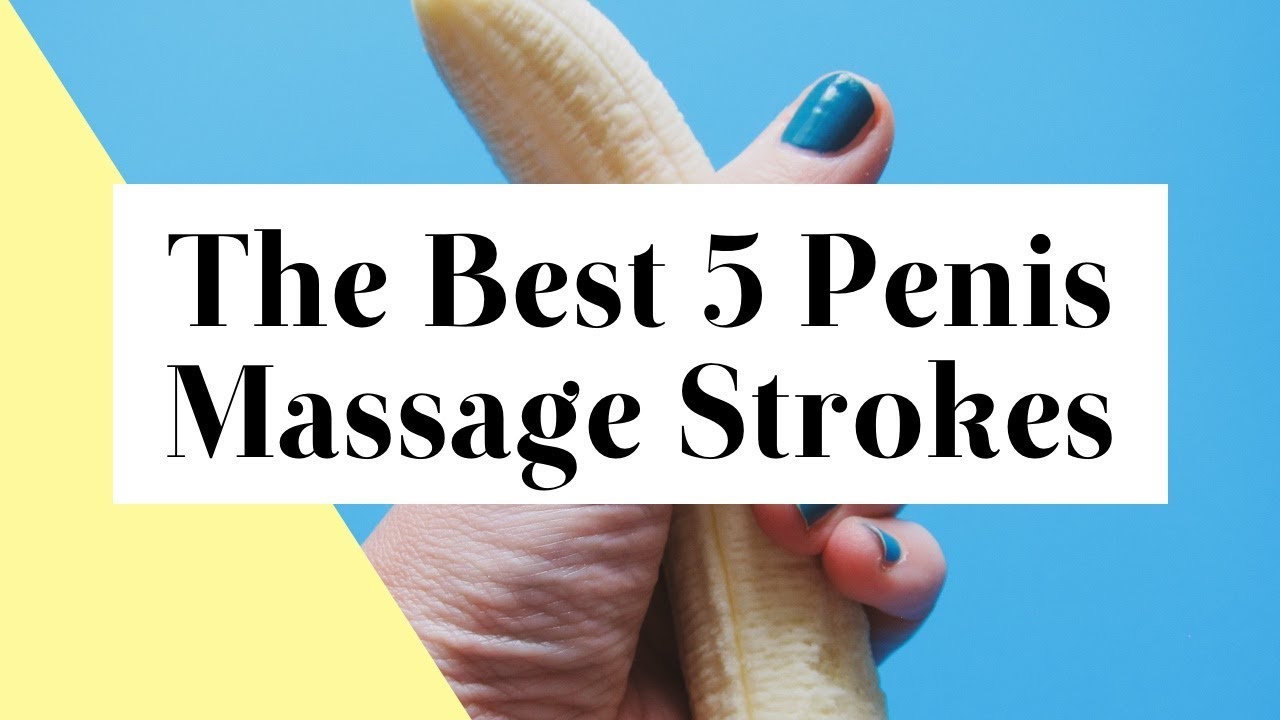 delia oconnor recommends How To Massage Your Penis