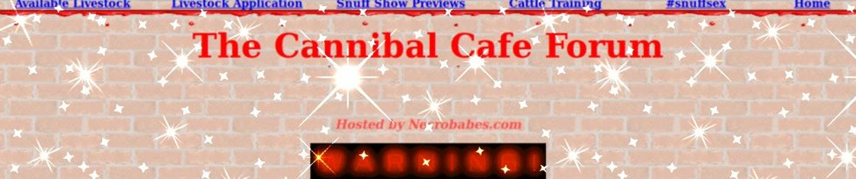 don sham recommends The Cannibal Cafe Forum