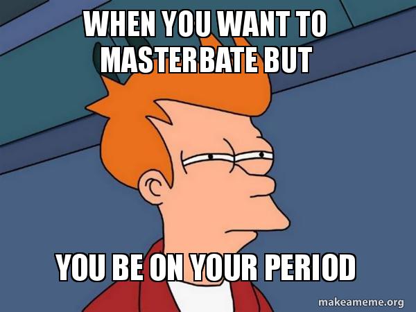 ali alrajhi recommends can i masterbate on my period pic