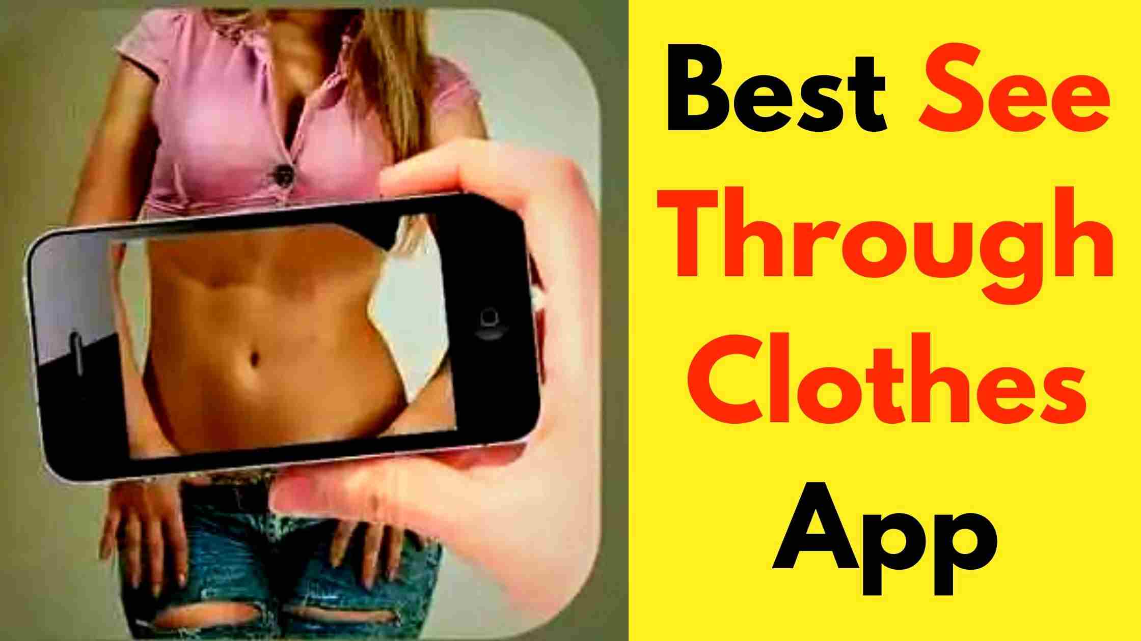 dan erman recommends app that see through clothes pic