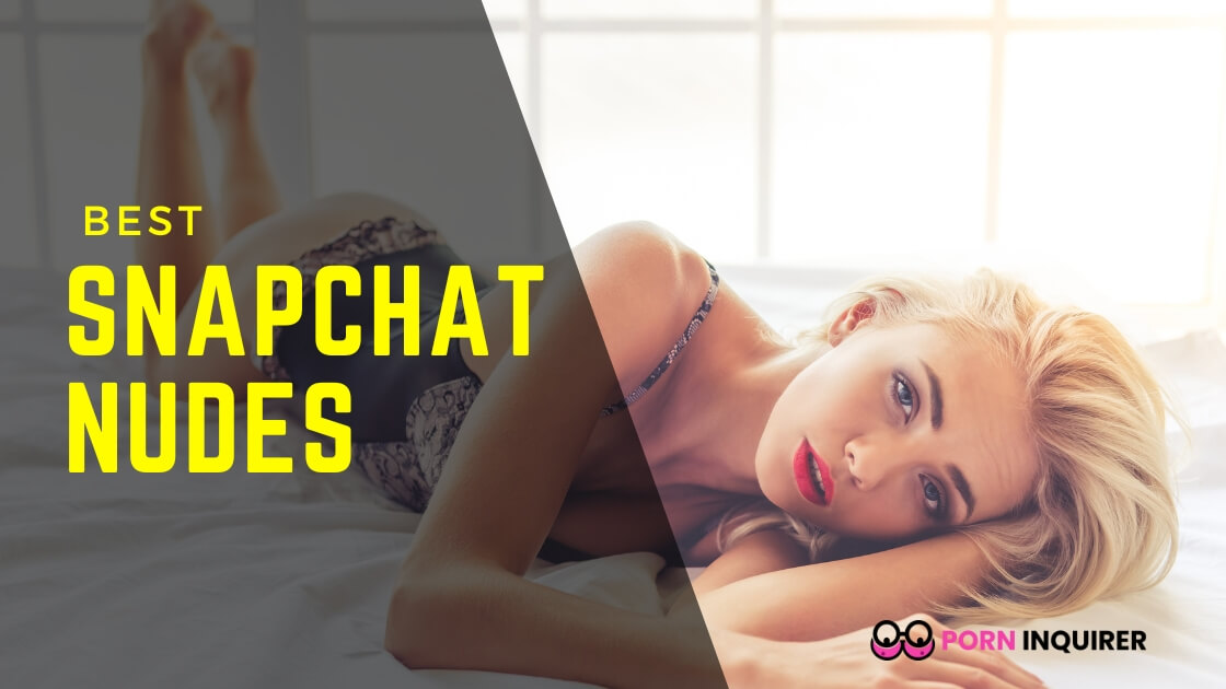 Best of Girls that post nudes on snapchat