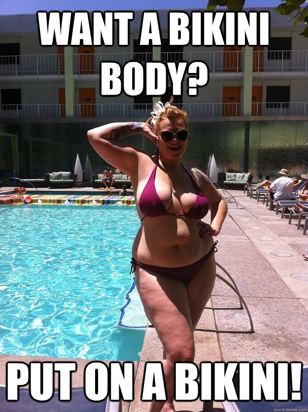 cassidy travis add how to have a bikini body meme photo