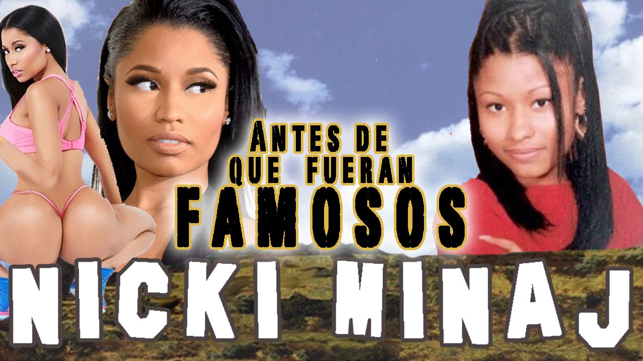 Best of Nicki minaj antes y despues