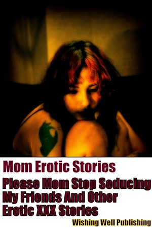 aeron david recommends seducing my mom story pic