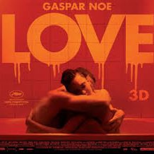 Best of Love gaspar noe free