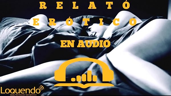 darlene confer recommends audio relatos de sexo pic