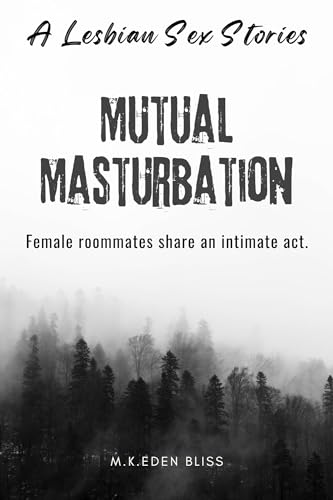 chantell spears recommends lesbian mutual masturbation stories pic