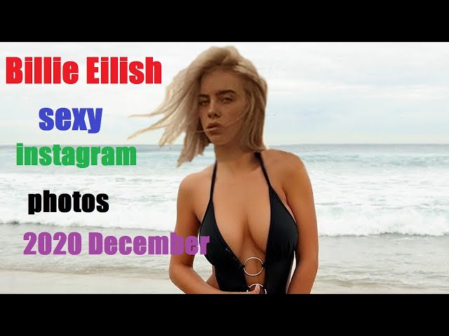 cory ko recommends Billie Eilish Sexy Pic