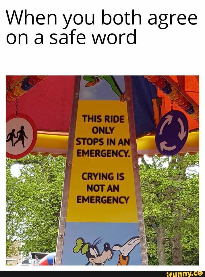 crying is not a safe word