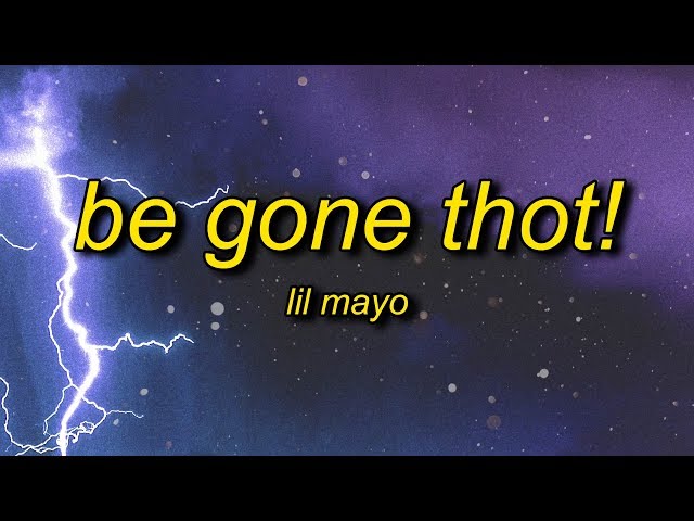 Best of Thot be gone