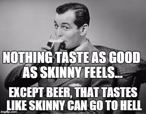 dima constantin recommends Nothing Tastes As Good As Skinny Feels Gif