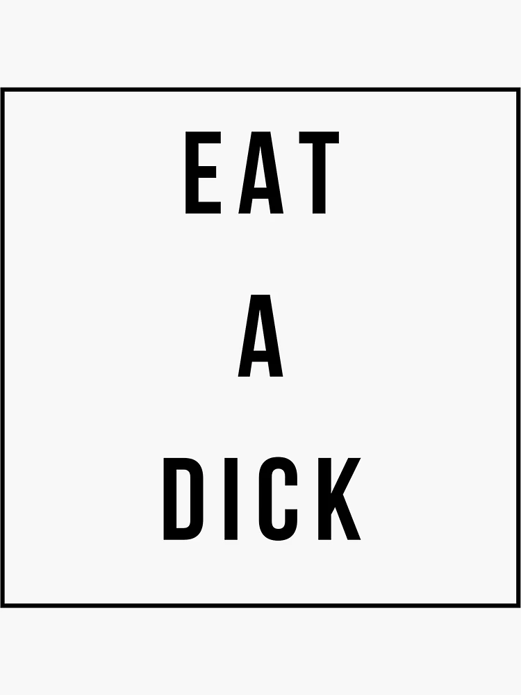 brian tatman recommends eat a dick in spanish pic