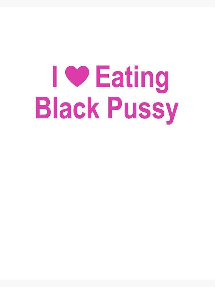 Eating Black Pussy Pics mix com