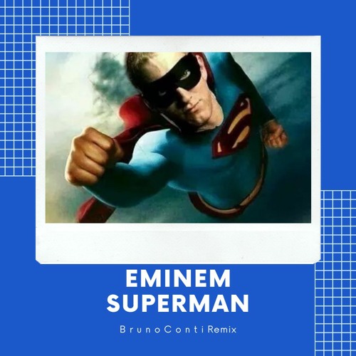 dino coronado recommends Eminem Superman Song Download