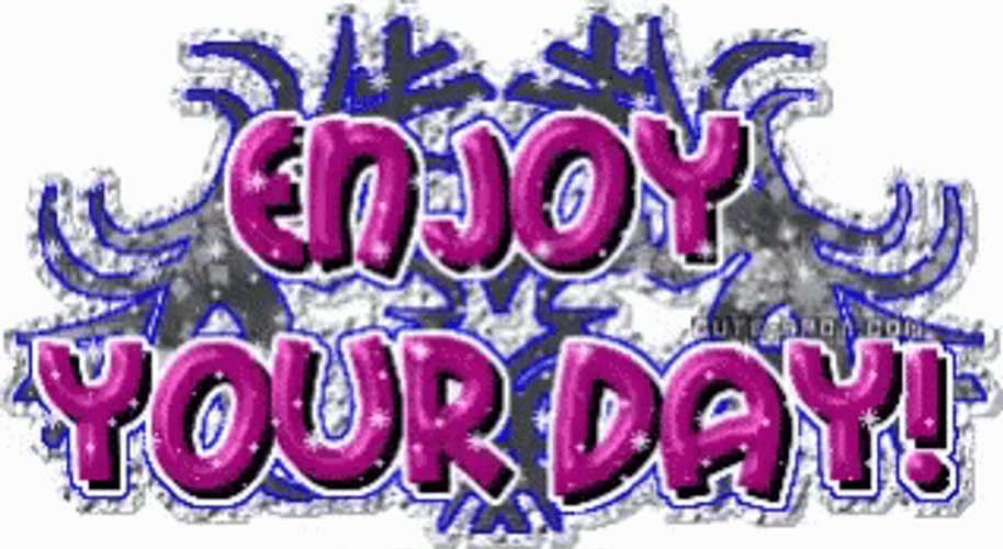 almas naeem recommends enjoy your day gif pic