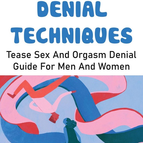 donovan paige recommends Tease And Denial