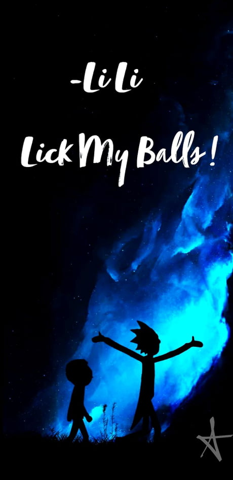 claire grunewald recommends Lick My Balls Morty