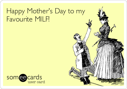 bailey martin recommends happy mothers day milf pic