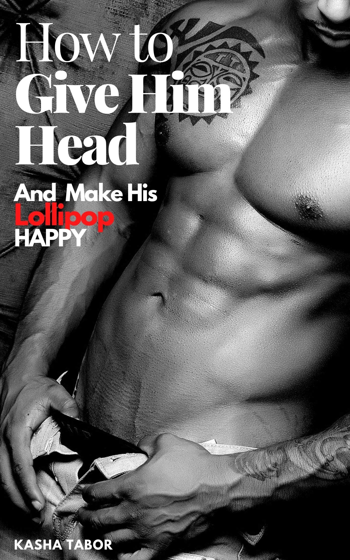 carrie ann thompson recommends how to give him amazing head pic