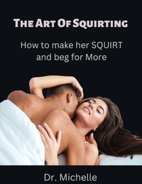 how to make my wife squirt