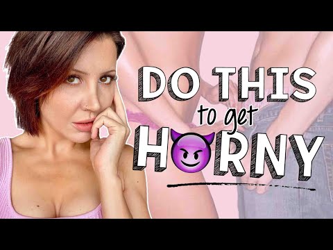 dale patrick latino recommends how to make yourself horney pic