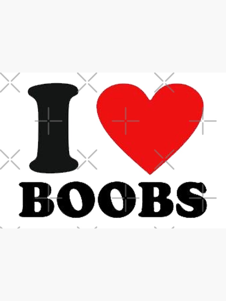 I Love Boobs jo porn