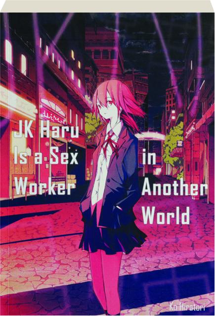 Jk Haru Is A Sex Worker In Another World andie porn