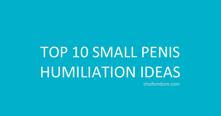 Best of Small penis humiliation ideas