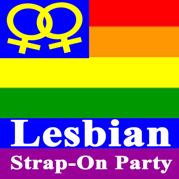 adam feltham recommends Strap On For Lesbians