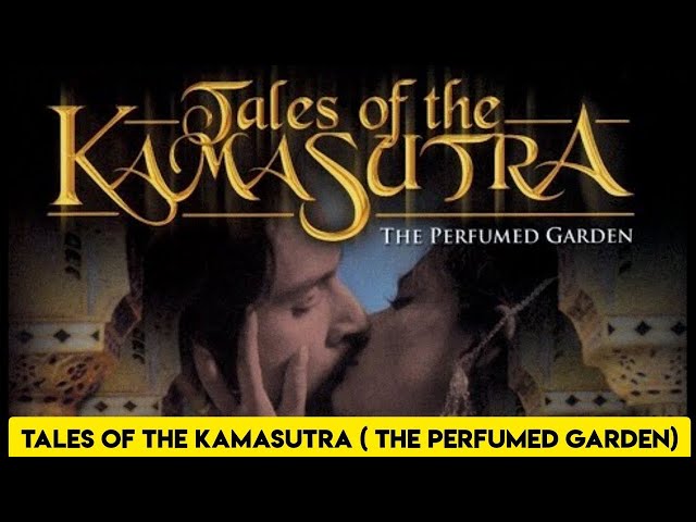 Tales Of The Kama Sutra The Perfumed Garden in kamloops