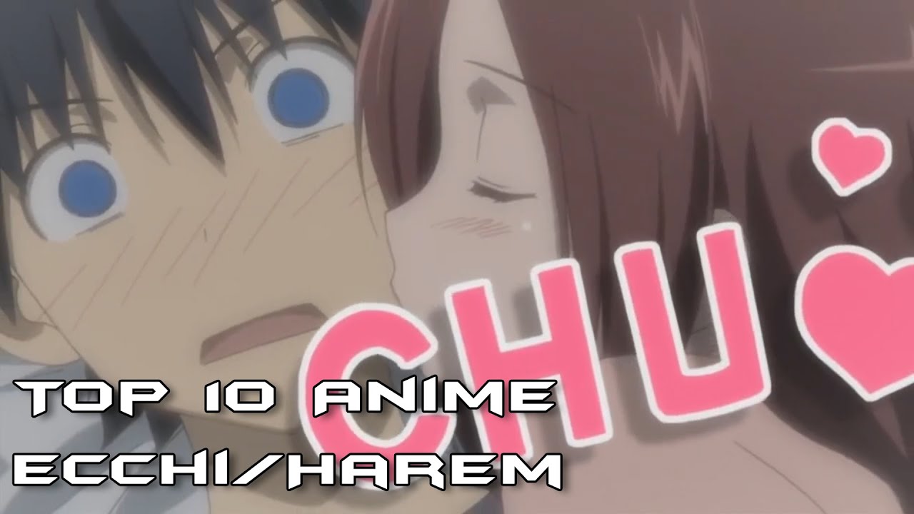 top ten ecchi harem anime