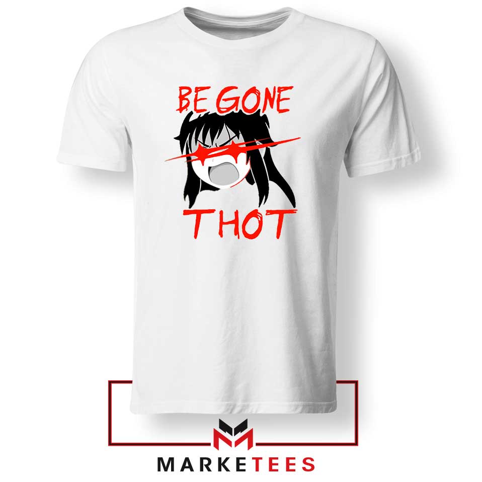 colby straub recommends What Does Be Gone Thot Mean